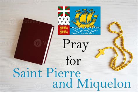 Pray for Saint Pierre and Miquelon. Rosary and Holy Bible background. 22448845 Stock Photo at ...