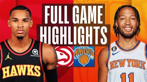 New York Knicks Vs Atlanta Hawks Full Game Highlights Nov