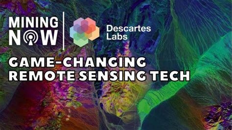 descartes labs unveils game changing remote sensing tech mining