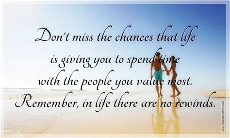 Dont Miss Your Chance Quotes Quotesgram