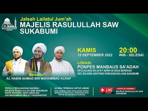 Live Jalsah Lailatul Jum Ah Majelis Rasulullah Saw Sukabumi