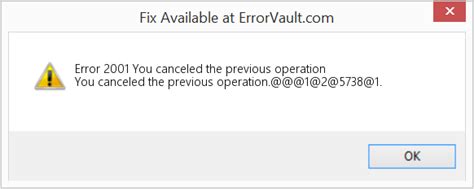 How To Fix Error 2001 You Canceled The Previous Operation You