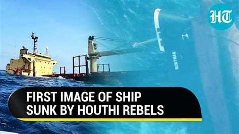 U S Releases Image Of First Ship Sunk By Houthi Missile With Tons Of