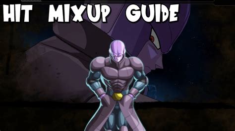 Dbfz Hit Mixup Guide Youtube