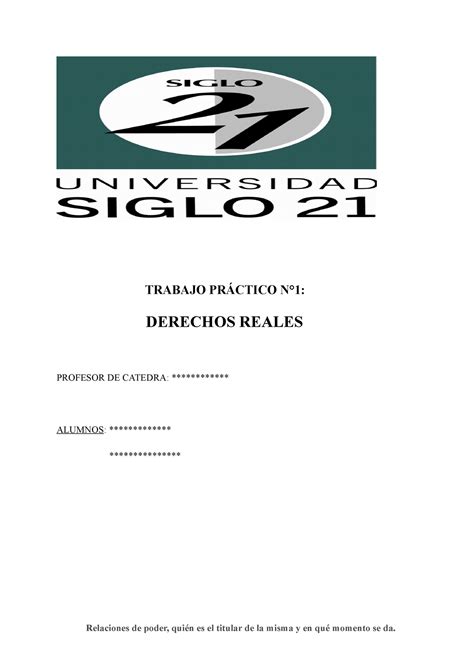 TP1 Derechos Reales trabajo practico n 1 año 2022 TRABAJO PRÁCTICO N