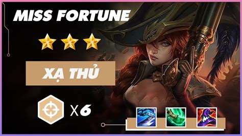 6 Xạ Thủ Miss Fortune 3 Sao Dame Siêu Ảo Quét Bay Sàn Đấu Ngài Xin