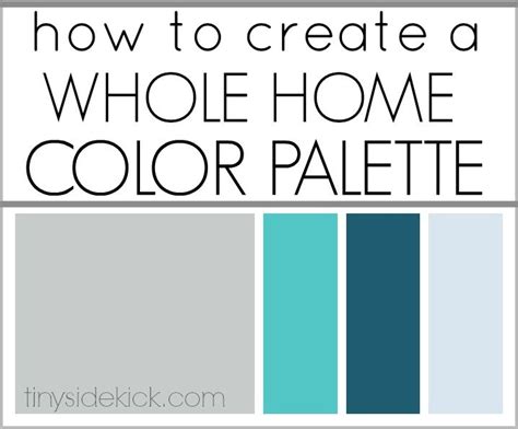 How To Create A Whole Home Color Palette House Color Schemes House Color Palettes House Colors