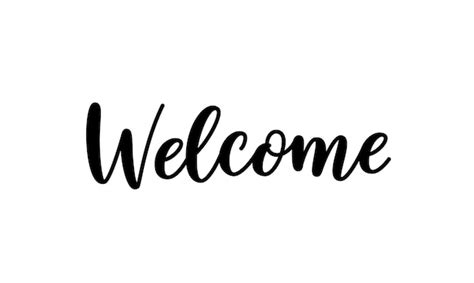 Premium Vector | Welcome sign. Hand lettering text for posters and ...