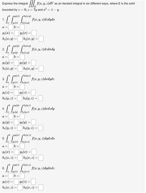 Express The Integral ∭ef X Y Z Dv As An Iterated