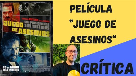 Cr Tica Juego De Asesinos Pelicula De Estreno En Cines Con Gerard