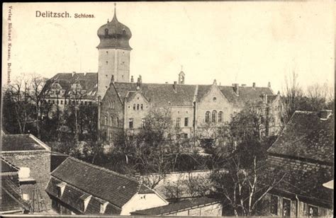 Ansichtskarte Postkarte Delitzsch In Sachsen Schloss Akpool De