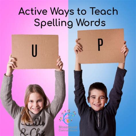 Kinesthetic Spelling Activities Mosswood Connections Teaching