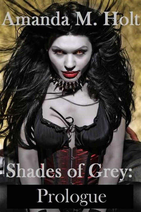 Shades of Grey: Prologue (Book One in the Shades of Grey Series) eBook ...