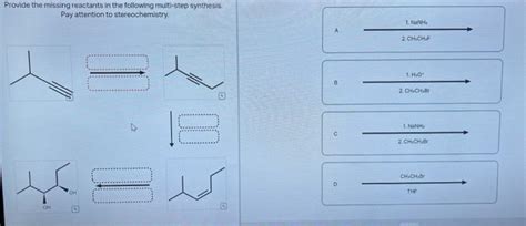 Solved Provide The Missing Reactants In The Following Chegg