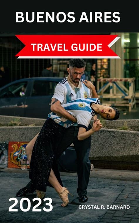 Amazon Buenos Aires Travel Guide The Most Complete Local