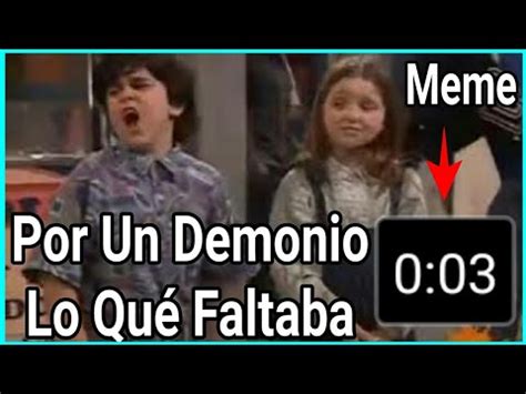 Por Un Demonio Lo Qu Faltaba Meme Corto Youtube