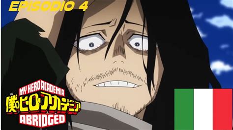 My Hero Academia Abridged Episodio 4 Ita Youtube