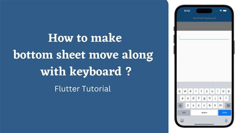 How To Move Bottom Sheet Along With Keyboard Which Has Textfield