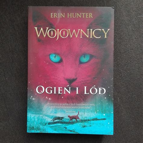 Erin Hunter Wojownicy Ogie I L D Tom Bcm Oficjalne