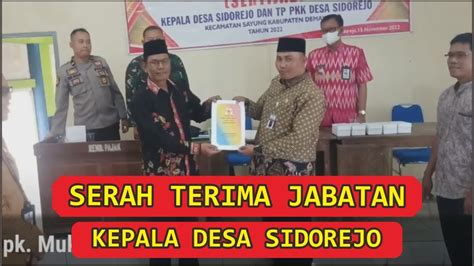 Serah Terima Jabatan Kepala Desa Sidorejo Youtube