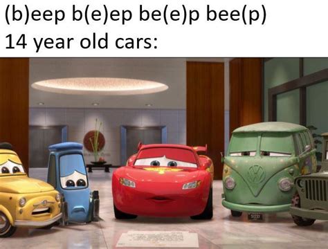 14 year old cars be like (i saw this meme on dogs and cats and ducks so i made my own version on ...