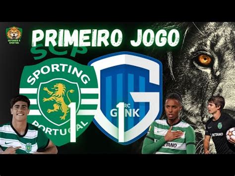 SPORTING 1x1 GENK PRÉ ÉPOCA SPORTING PRIMEIRAS IMPRESSÕES E