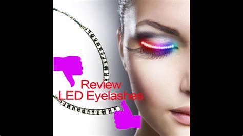 Testing Led Luminous Eyelashes Should You Get Them Youtube