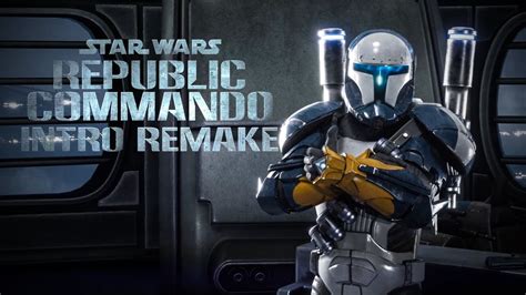 Star Wars Republic Commando Intro Remake Sixth Scene Youtube