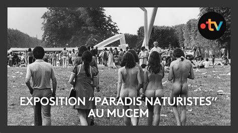 Paradis Naturistes Au Mucem Une Exposition Enti Rement D Di E L