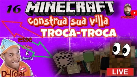 🔴 Live ⛏⛏ Minecraft Ao Vivo Jogando Com Os Inscritos O Troca