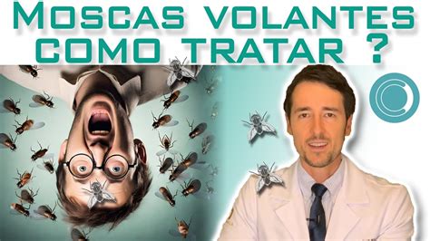 Como é o tratamento das moscas volantes YouTube