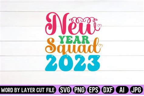 New Year Squad 2023 SVG Graphic By SVG Artfibers Creative Fabrica