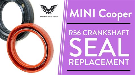 Only Steps To Replacing Your Mini Cooper S Crank Seal Watch To Find