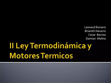 Ii Ley Termodin Mica Y Motores Termicos Ppt