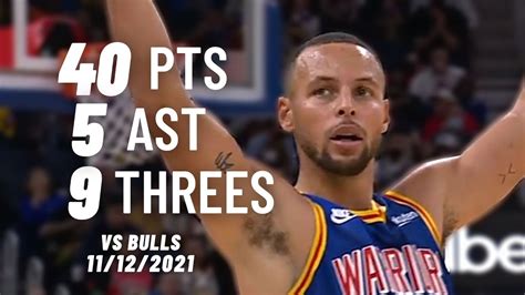 Stephen Curry Pts Asts Threes Vs Bulls Full Highlights Youtube