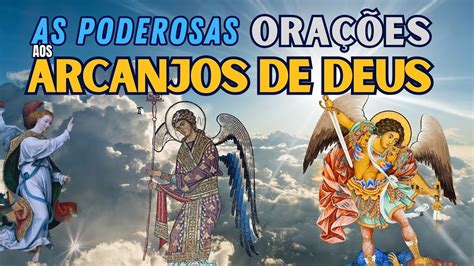 AS PODEROSAS ORAÇÕES AOS ARCANJOS DE DEUS TONY FERNANDES YouTube