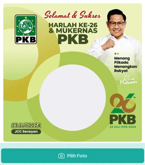 Link Twibbon Harlah Ke 26 PKB Dan Mukernas 2024 Cocok Dibagikan Di