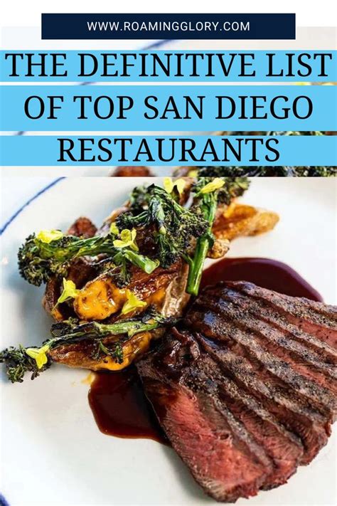 Indulge Your Taste Buds San Diegos Top Culinary Destinations Roaming Glory San Diego