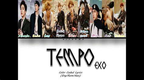 EXO 엑소 TEMPO 템포 LYRICS Color Coded Lyrics Eng Rom Han YouTube