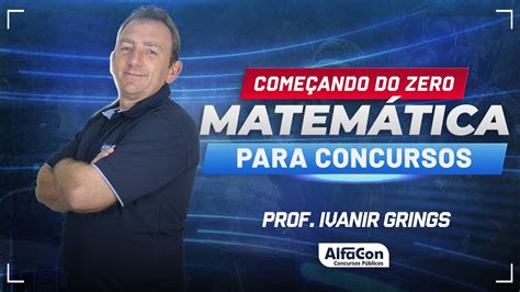 Matem Tica Para Concursos Aula Alfacon Dicas Aulas