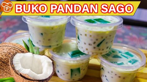 How To Make Buko Pandan Sago Panlasang Pinoy Recipes™