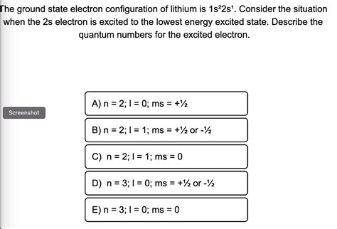 Solved The Ground State Electron Configuration Of Lithium Is