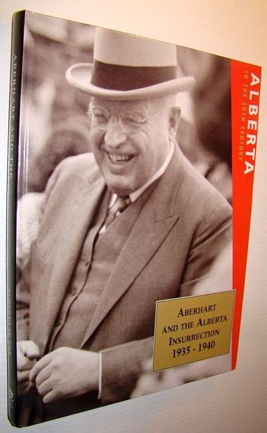 Alberta In The 20th Twentieth Century A Journalistic History Of The