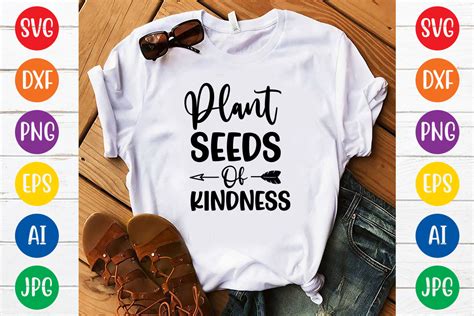 Plant Seeds Of Kindness Svg Design Graphic By Digitalart Creative Fabrica