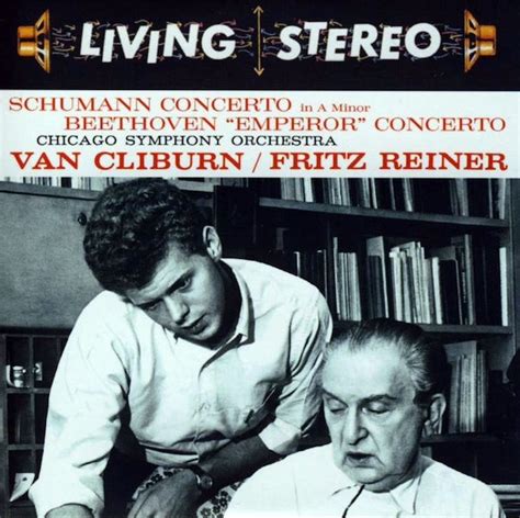 Schumann Beethoven Van Cliburn Fritz Reiner Chicago Symphony