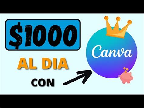 como Ganar DINERO con CANVA 1 000 al día como ganar dinero por