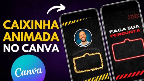 Como Fazer Caixinha De Perguntas Animada No Canva Youtube