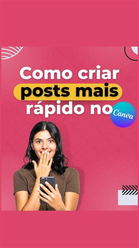 Como Criar Posts Mais R Pidos No Canva E Ganhar Tempo Lockscreen