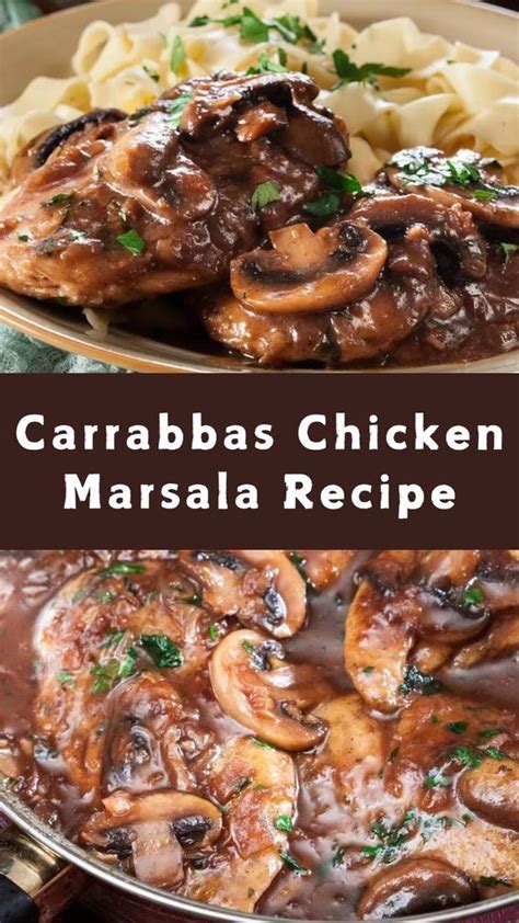 Carrabbas Chicken Marsala Recipe Recipe In 2024 Marsala Chicken