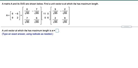 Solved A Matrix A And Its Svd Are Shown Below Find A Unit